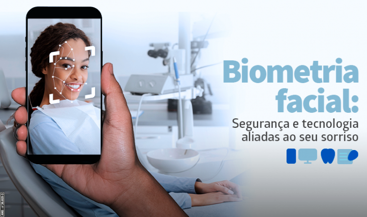Imagem de uma mulher em uma consulta odontológica, com u celular apontado para seu rosto e a frase Biometria facial: segurança e tecnologia aliadas ao seu sorriso